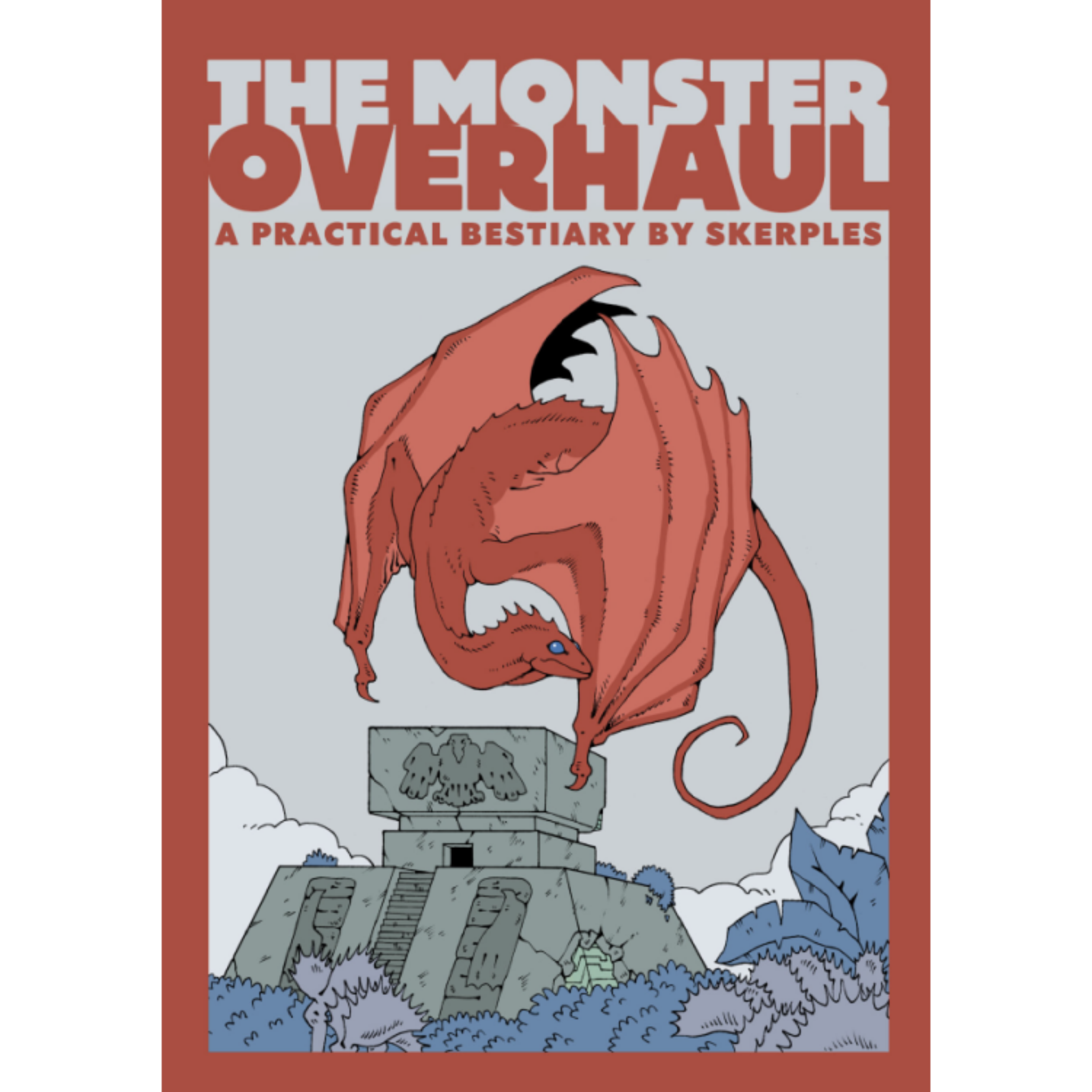 The Monster Overhaul